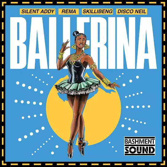 Silent Addy – Ballerina Ft. Rema, Skillibeng & And Disco Neil